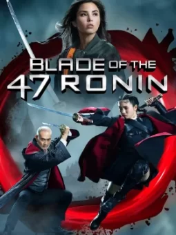 47 Ronin Kılıcı – Blade Of The 47 Ronin (2022)