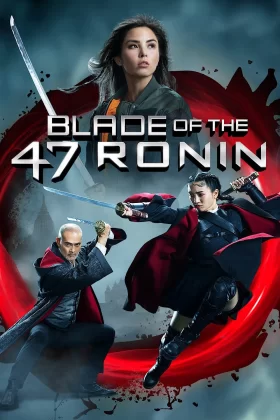 47 Ronin Kılıcı – Blade Of The 47 Ronin (2022)