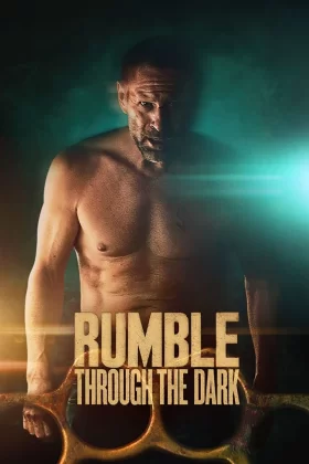 Karanlıkta Gürültü – Rumble Through The Dark Türkçe Dublaj