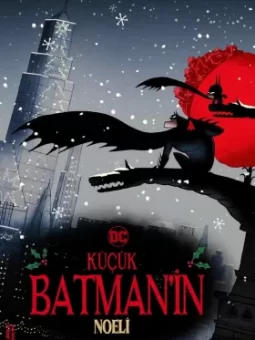 Küçük Batman’ın Noeli – Merry Little Batman