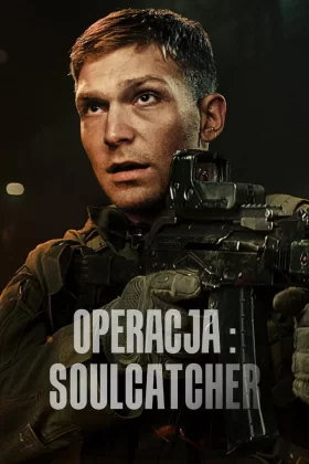 Ruh Kapanı – Operacja: Soulcatcher (2023)