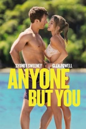 Anyone But You – Senden Başka Herkes