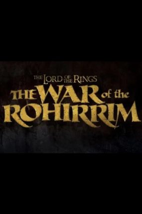 The Lord of the Rings: The War of the Rohirrim