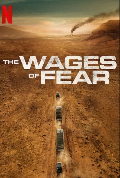 The Wages of Fear
