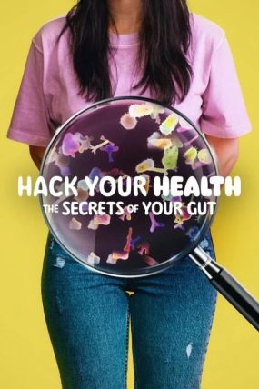 Hack Your Health The Secrets of Your Gut