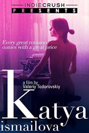 Katya Ismailova Erotik Film