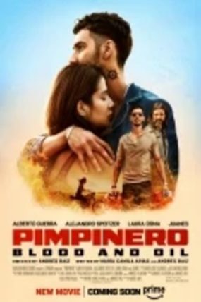 Pimpinero: Kan ve Petrol