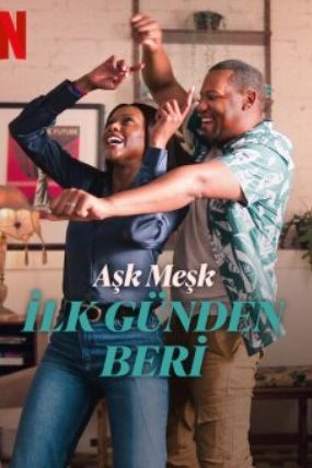 Aşk Meşk: İlk Günden Beri